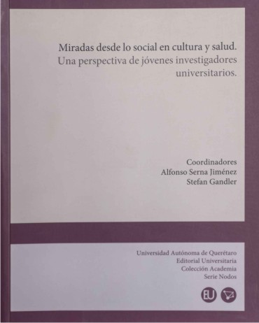 miradas desde lo social en cultura y salud una perspectiva